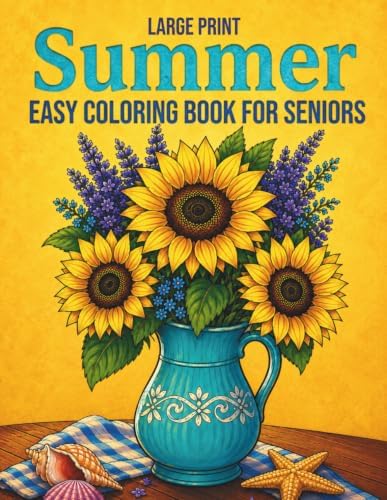 Summer Coloring Book for Seniors: Easy Designs, Large Print for Relaxation and Stress Relief by Ivy Lines