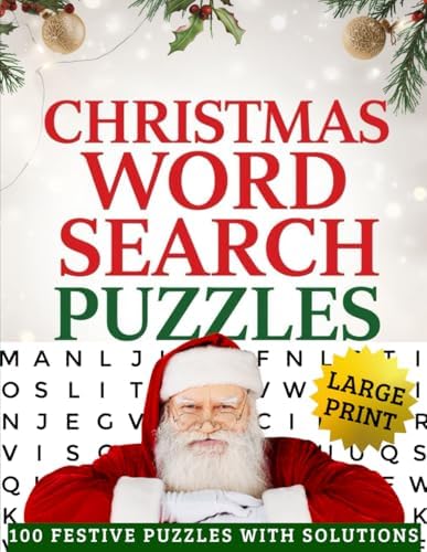 Christmas Word Search Puzzles for Seniors: Large Print Holiday Brain Games - 100 Easy Festive Word Find Puzzles for Adults with Solutions (Large Print Christmas Word Search for Seniors) by Remi Blakely