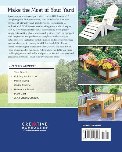 Yard and Garden Furniture, 2nd Edition: Plans and Step-by-Step Instructions to Create 20 Useful Outdoor Projects (Creative Homeowner) DIY Benches, Rockers, Porch Swings, Adirondack Chairs, and More by Bill Hylton