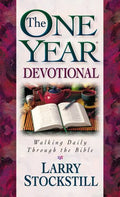 The One Year Devotional: Walking Daily Through the Bible by Larry Stockstill