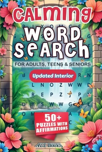 Calming Word Search for Adults, Teens & Seniors: Word Searches with Easy-to-Read Print to Promote Positivity, Relaxing, Calming, and More | 6x9 Inches ... Great For Vacations, Holidays and Free Times by ACL Books
