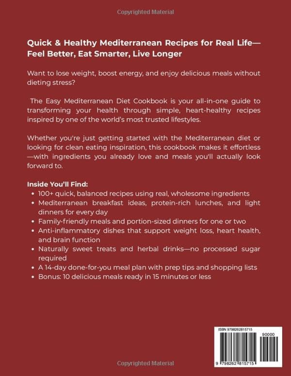 The Easy Mediterranean Diet Cookbook for Beginners: 100+ Quick and Healthy Recipes for Lasting Weight Loss, Better Energy, and Simple Everyday Meals Inspired by the Mediterranean Lifestyle by Sophia Castellano