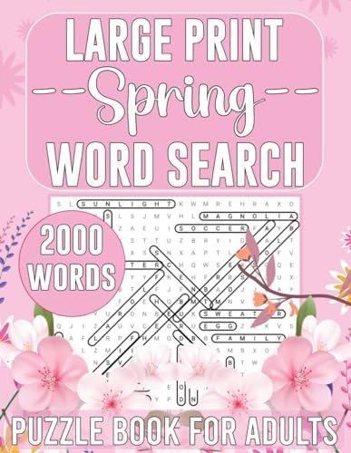 Large Print Spring Word Search Puzzle Book for Adults: 2000 Relaxing Words to Find Book for Adults & Seniors To Keep Brain Active by Pamela L. Hallers