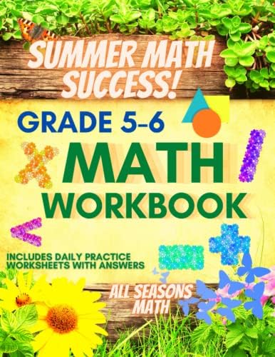 Summer Math Success: Summer Math Workbook 5-6: 180 Worksheets of Fractions, Pre Algebra, Inequalities, Geometry and More by All Seasons Math