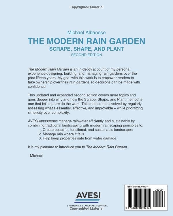 The Modern Rain Garden: Scrape, Shape, and Plant by Michael Albanese