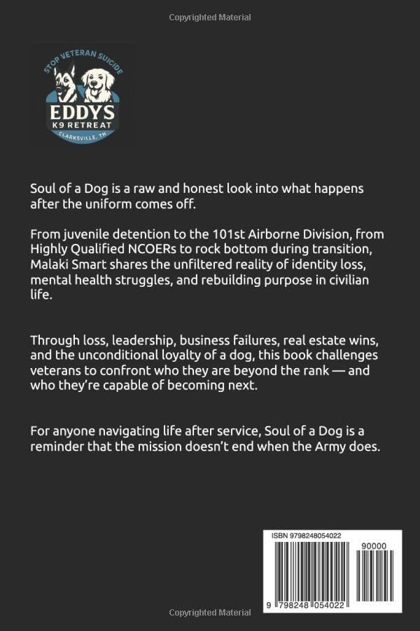 Soul of a Dog: A Story of Loyalty, Mental Health, Leadership, and Rebuilding a Life by Malaki Kamil Smart