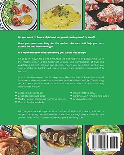 Mediterranean Diet for Beginners: The Complete Guide to Get Started Delicious and Healthy Mediterranean Diet Recipes to Lose Weight, Gain Energy and Fat Burn. (Mediterranean Diet Cookbook) by Jessica Williams