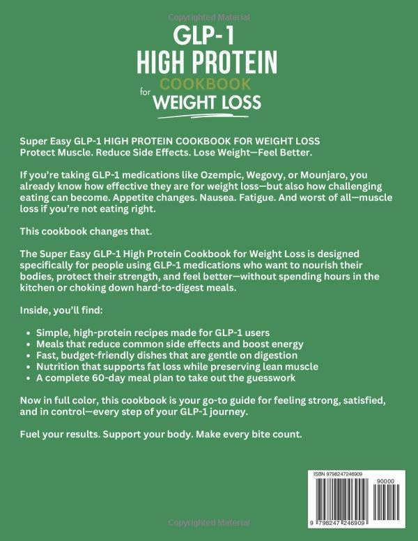Super Easy GLP-1 High Protein Cookbook for Weight Loss: Protect Muscle, Stop Side Effects, and Lose Weight with Simple, Delicious High-Protein Recipes That Actually Feel Good on GLP-1 by Mark L. Landers