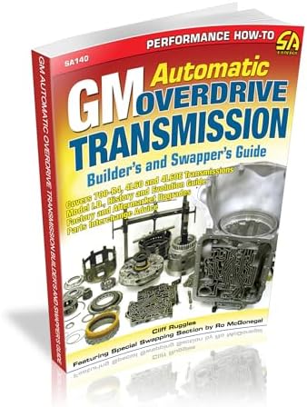 GM Automatic Overdrive Transmission Gd: Covers 700-R4, 4L60 and 4L60E Transmissions (Sa Design) by Cliff Ruggles