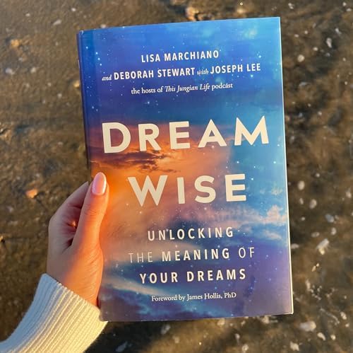Dream Wise: Unlocking the Meaning of Your Dreams by Lisa Marchiano LCSW