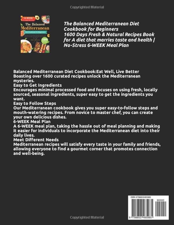 The Balanced Mediterranean Diet Cookbook for Beginners: 1600 Days Fresh & Natural Recipes Book for A diet that marries taste and health | No-Stress 6-WEEK Meal Plan by Ethel F Giannini