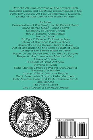 Catholic All June: Traditional Catholic prayers, Bible passages, songs, and devotions for the month of the Sacred Heart (Catholic All Year Companion) by Kendra Tierney