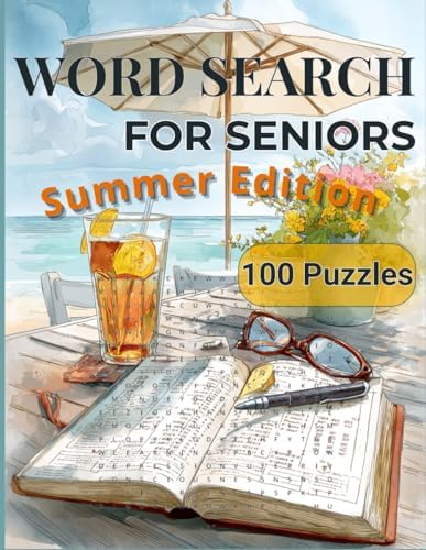 Summer Word Search for Seniors: Large Print 100 Easy Puzzles: One Per Page, All Caps, Short Words, Solutions Included – Summer Theme for Adults & ... for Adults: Large Print Relaxing Activities) by Sashka Vladimirova