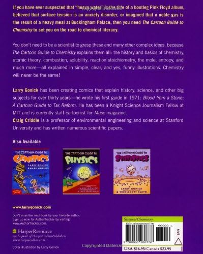 The Cartoon Guide to Chemistry: A Humorous Illustrated College-Level Course―From Solubility and the Mole to Biochemistry (Cartoon Guide Series, 10) by Larry Gonick