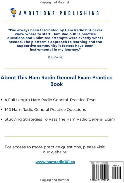 Ham Radio General Practice Test: 140 Practice Questions, 4 Full-Length Practice Exams, Clear Answer Explanations, and Study Tips for General License Exam Prep by Ambitionz Publishing