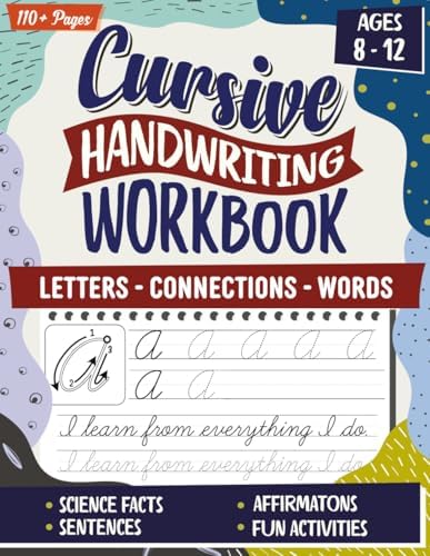 The Ultimate Cursive Handwriting Workbook for Ages 8-12: A Comprehensive Cursive Penmanship Workbook for Kids Ages 8-12, Ideal for Grades 3-5 – Trace ... Facts, Affirmations, and Creative Prompts by Tilly Tracer
