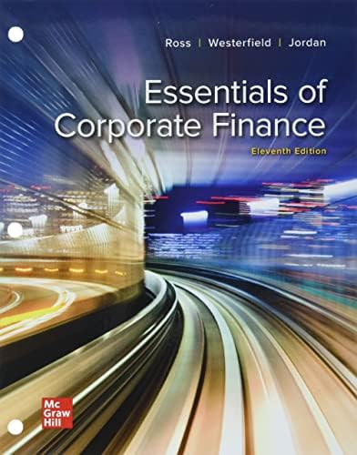 Loose Leaf for Essentials of Corporate Finance by Stephen A. Ross