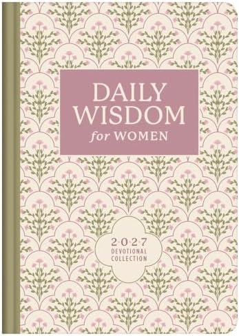 Daily Wisdom for Women 2027 Devotional Collection (Daily Wisdom - Annual Edition) by Compiled by Barbour Staff