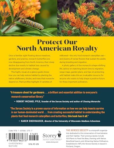 100 Plants to Feed the Monarch: Create a Healthy Habitat to Sustain North America's Most Beloved Butterfly by The Xerces Society