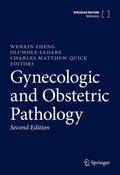 Gynecologic and Obstetric Pathology by Wenxin Zheng