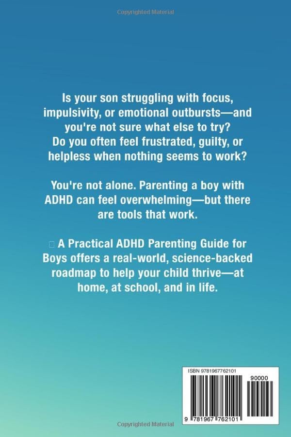 A Practical ADHD Parenting Guide for Boys: Real Solutions for Daily Challenges | Help Your Son Thrive at Home and School with Science-Backed Techniques by Jim Horton