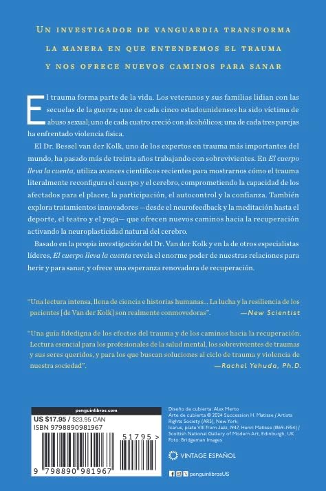 El cuerpo lleva la cuenta: Cerebro, mente y cuerpo en la superación del trauma / The Body Keeps the Score (Spanish Edition) by Bessel van der Kolk M.D.