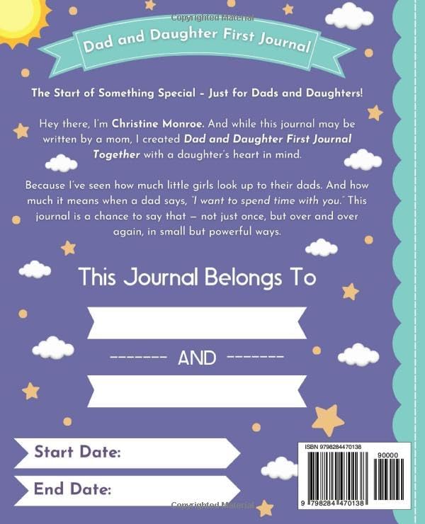 Dad and Daughter First Journal Together: Activities for Young Girls and Fathers to Bond and Connect by Christine Monroe
