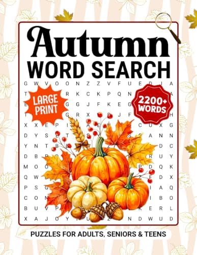 Autumn Word Search Puzzles For Adults: 2200+ Cozy Words - Relaxing Fall Themed Word Find Puzzle Book For Seniors & Teens, Autumn Wordsearch Large Print With Solutions by PurePuzzle Press