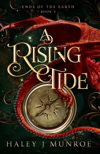 A Rising Tide (Ends of the Earth) by Haley J. Munroe