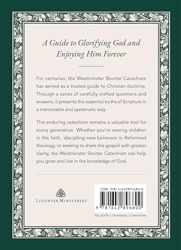 The Westminster Shorter Catechism: (Gift Edition) by Ligonier Ministries