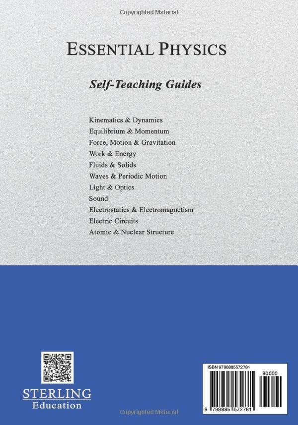 Atomic and Nuclear Structure: Essential Physics Self-Teaching Guide (Essential Physics Self-Teaching Guides) by Sterling Education