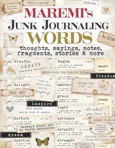 MAREMI'S Junk Journaling WORDS, thoughts, sayings, notes, fragments, stories & more by Marta Lapkowska Maremi Small Art