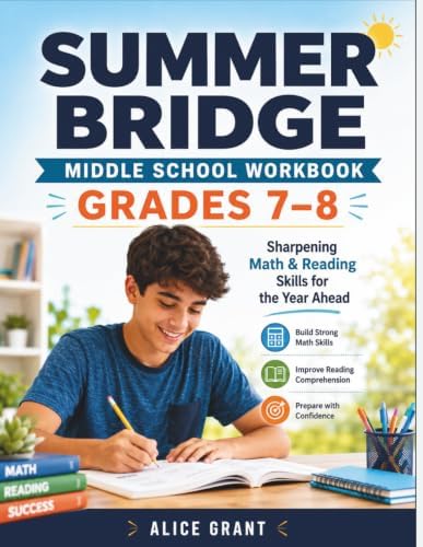 Summer Bridge Middle School Workbook Grades 7–8 by Alice Grant