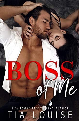 Boss of Me: An enemies-to-lovers, stand-alone romance. (Fight for Love) by Tia Louise