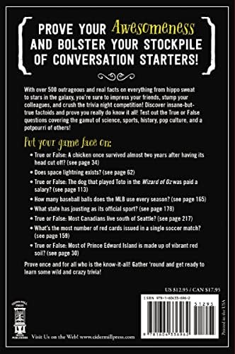 True Facts That Sound Like Bull$#*t: 500 Insane-But-True Facts That Will Shock and Impress Your Friends (1) (Mind-Blowing True Facts) by Shane Carley