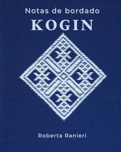 Notas de Bordado Kogin (Spanish Edition) by Roberta Ranieri