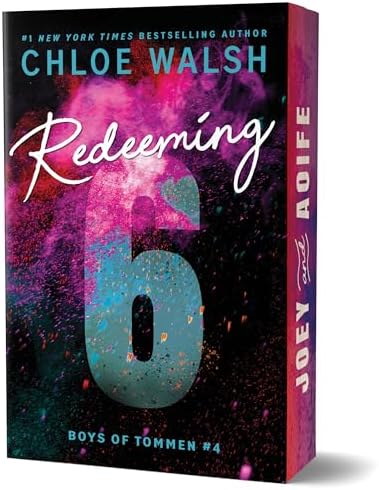 Redeeming 6 (Deluxe Edition) (Boys of Tommen, 4) by Chloe Walsh