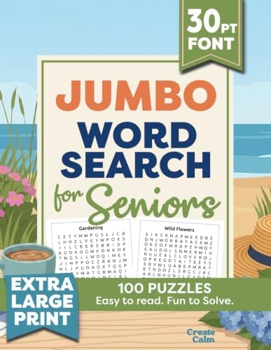Jumbo Extra Large Print Word Search for Seniors: 100 Themed Puzzles in Giant 30-Point Font — Easy to Read. Fun to Solve (Word Search Collection) by Create Calm