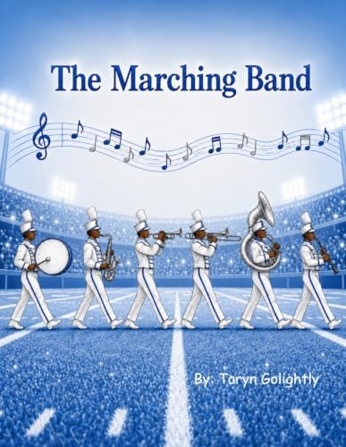 The Marching Band by Taryn Golightly