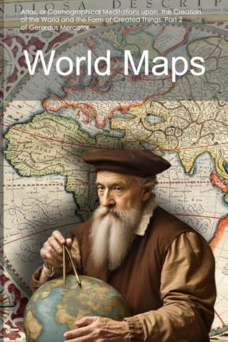 ATLAS MERCATOR'S Part # 2: / Maps of the world and Europe with country descriptions by Gerardus Mercator