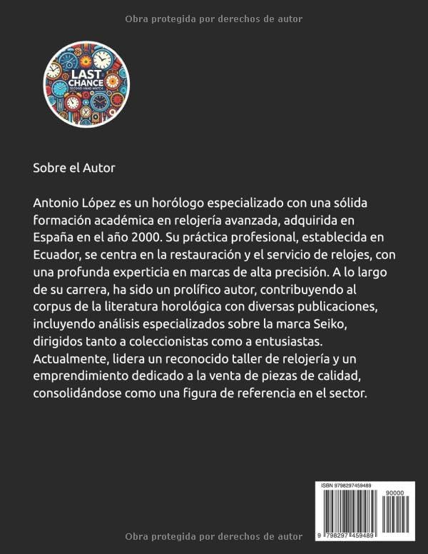 Manual Completo de Reparación y Mantenimiento de Relojes: Una guía paso a paso para reparar y mantener relojes de todo tipo (Spanish Edition) by Last Chance