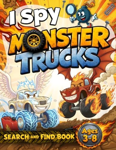 I Spy Monster Trucks Book for Kids Ages 3-8: Search & Find Hidden Clues to Boost Focus, Observation, and Fun! (Monster Truck Universe) by BimbaBoom Books