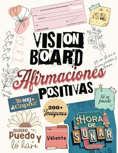 Vision Board Afirmaciones Positivas: Over 200 Inspiring Quotes and Retro Images in Spanish to Empower and Manifest Your Dreams. Perfect Clip Art to ... and More Creative Projects (Spanish Edition) by Marmottly Publishing