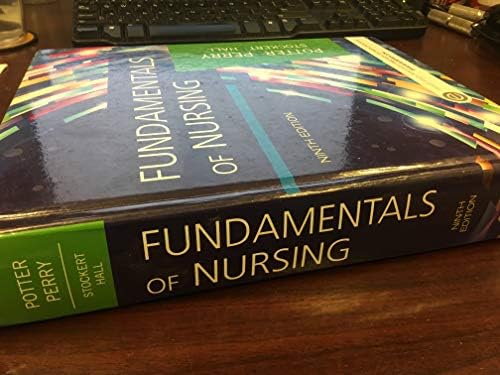 Fundamentals of Nursing by Patricia A. Potter RN MSN PhD FAAN
