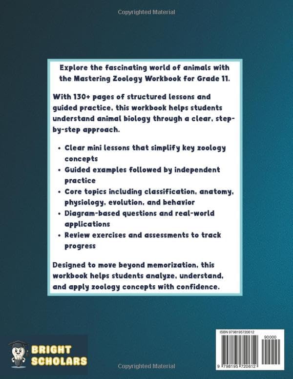 Mastering Zoology Workbook for 11th Grade: Grade 11 Zoology for Teens, 11th Grade Science Workbook, High School Homeschool Curriculum, Summer Review & ... (Bright Scholars Grades 7–12 Collection) by Bright Scholars