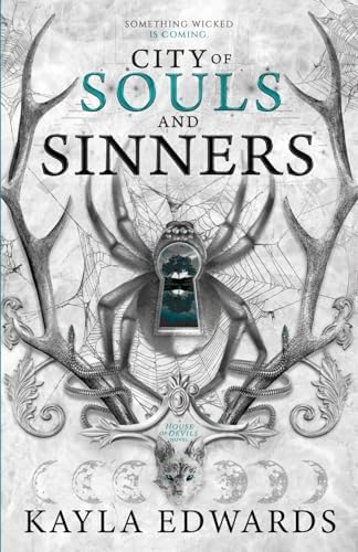 City of Souls and Sinners (House of Devils) by Kayla Edwards