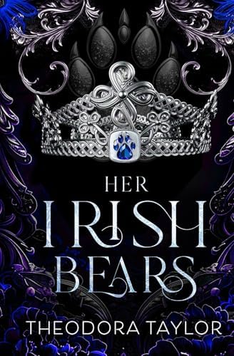 Her Irish Bears: a why choose the bear(s) romantasy (Irish Shifters) by Theodora Taylor
