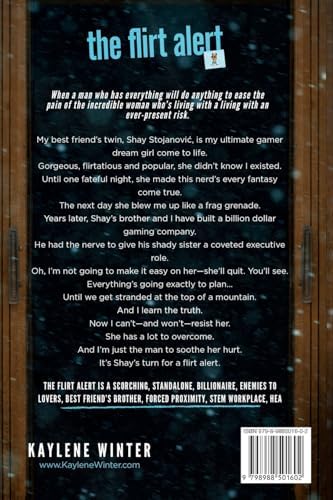 The Flirt Alert: A Enemies to Lovers, Forced Proximity, Billionaire, Brother's Best Friend, Workplace Romance. (Hate to Love You Standalones) by Kaylene Winter