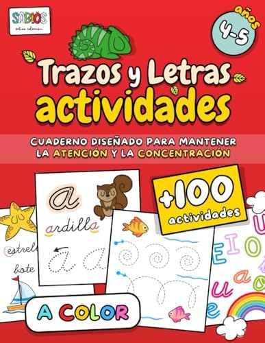 Trazos y letras Actividades: Cuaderno de Actividades para 4 y 5 años (Actividades Preescolar de Trazos y Escritura para desarrollar la Motricidad, la Atención y Concentración) (Spanish Edition) by Sr Leandro Hernandez