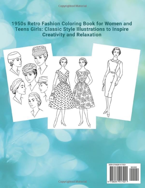 1950s Retro Fashion Coloring Book for Women and Teens Girls: Classic Style Illustrations to Inspire Creativity and Relaxation (Vintage Fashion Series) by Lillian Anew